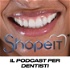 SHAPE IT - Il Podcast Per Dentisti