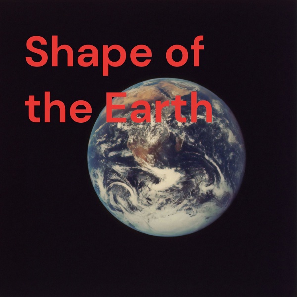 Artwork for Shape of the Earth