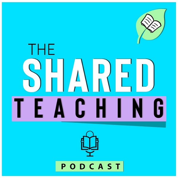 Artwork for Shared Teaching Podcast