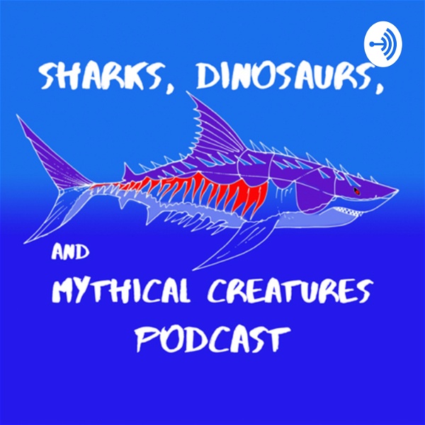 Artwork for Sharks, Dinosaurs and Mythical Creatures