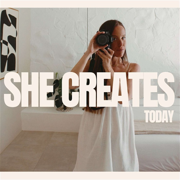 Artwork for SHE CREATES TODAY