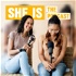 SHE IS The Podcast With Nyaki and Kopano