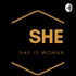 "SHE IS WOMAN" PODCAST with Mbalenhle Khanyile