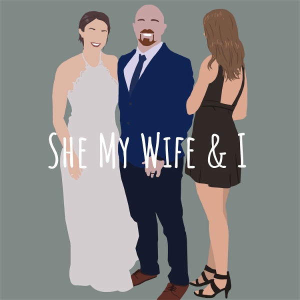 Artwork for She My Wife & I