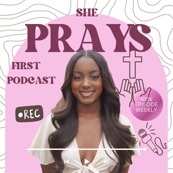 Artwork for She Prays First Podcast