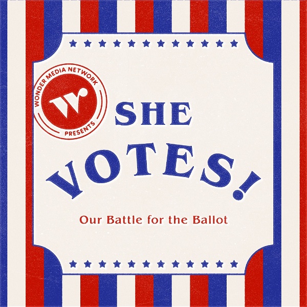 Artwork for She Votes!