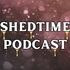 Shedtime Podcast