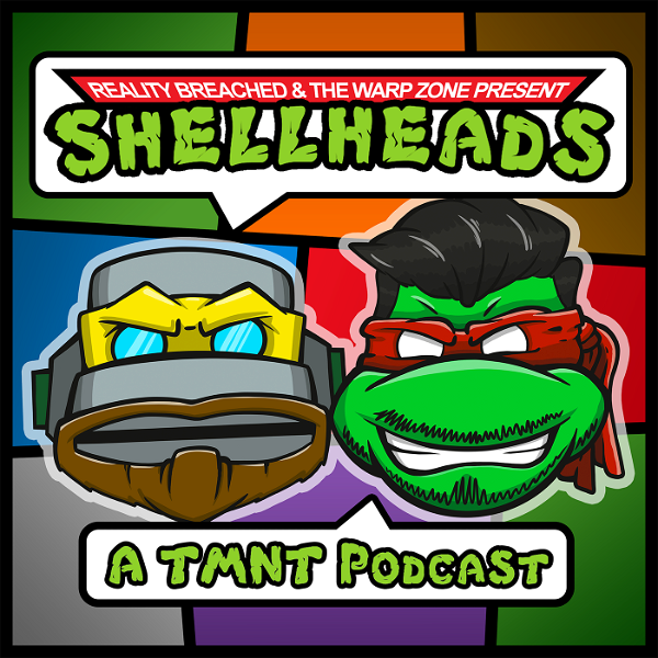 Artwork for Shellheads: A TMNT Podcast