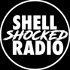 Shellshocked Radio Talks & Music Recommendations