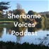 Sherborne Voices Podcast