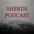 Sherds Podcast