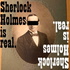 Sherlock Holmes Is Real