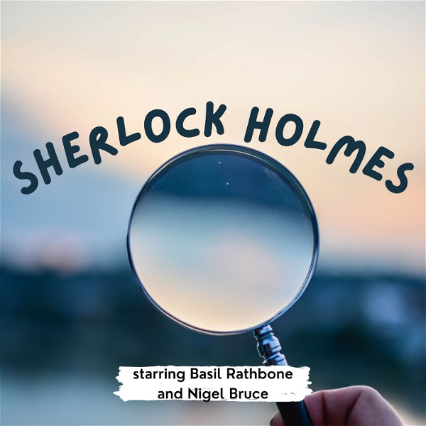 Artwork for Sherlock Holmes starring Basil Rathbone and Nigel Bruce
