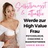 Selbstbewusst & attraktiv - werde zur High Value Frau | Dating, Selbstwert, Erfolg