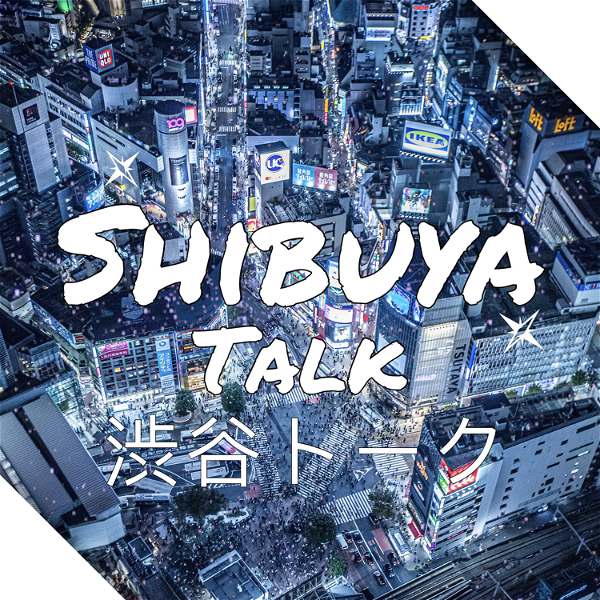 Artwork for Shibuya Talk