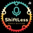 ShiftLess