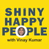 SHINY HAPPY PEOPLE with Vinay Kumar