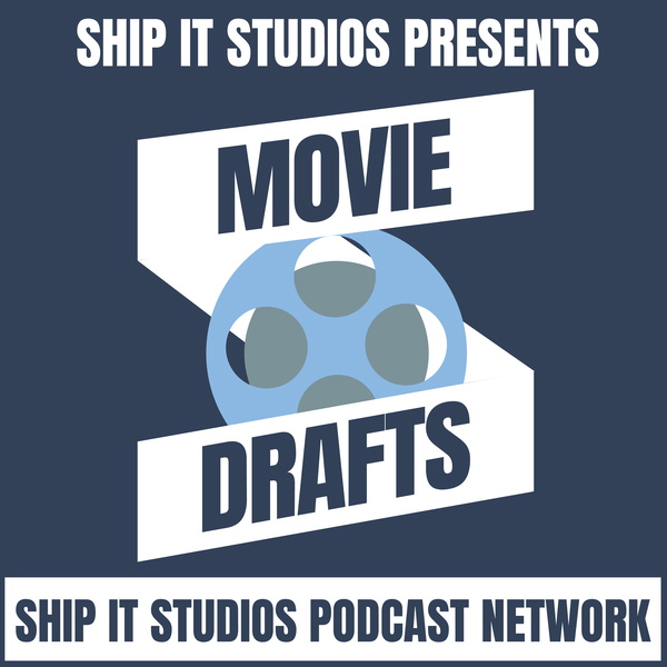 Artwork for Ship It Movie Drafts
