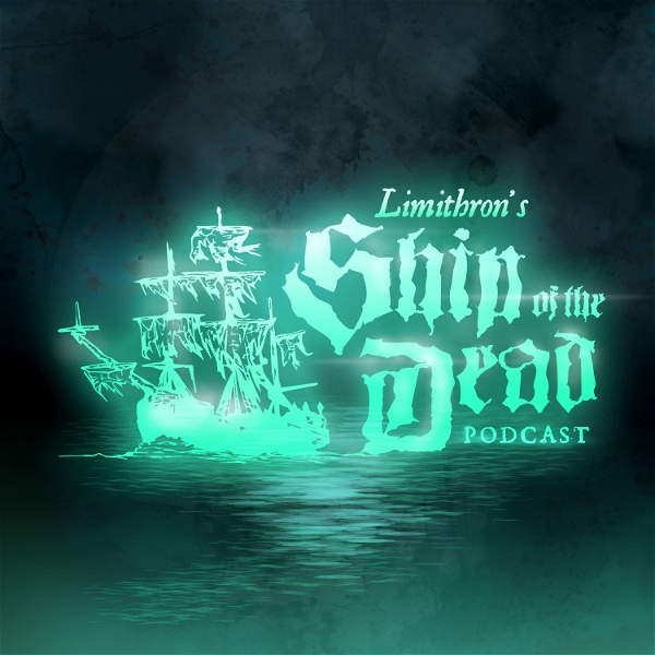 Artwork for Ship of the Dead Podcast