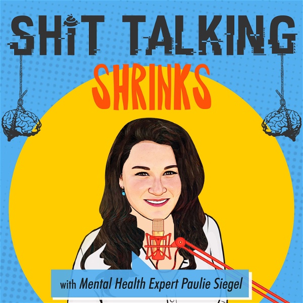 Artwork for Shit Talking Shrinks