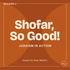 Shofar, So Good!