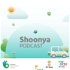 Shoonya Podcast