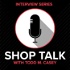 Shop Talk with Todd M. Casey