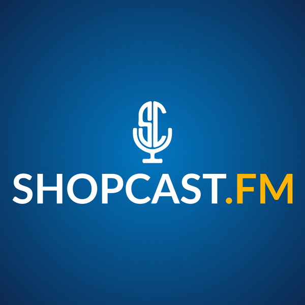 Artwork for shopcast.fm