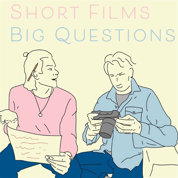 Artwork for Short Films, Big Questions