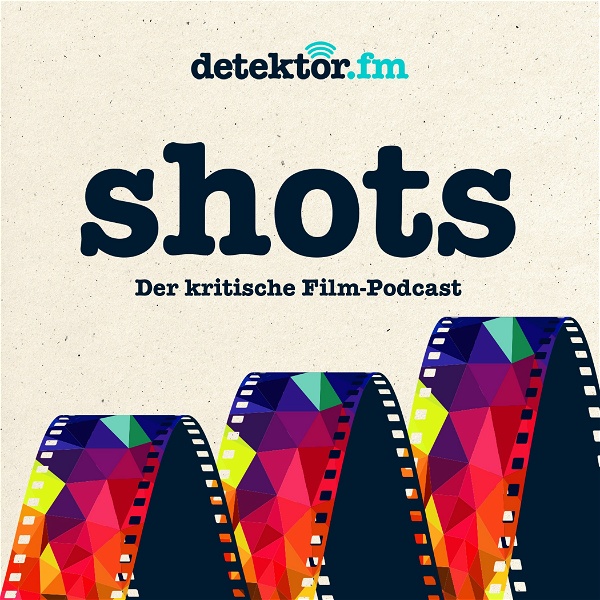 Artwork for shots – Der kritische Film-Podcast