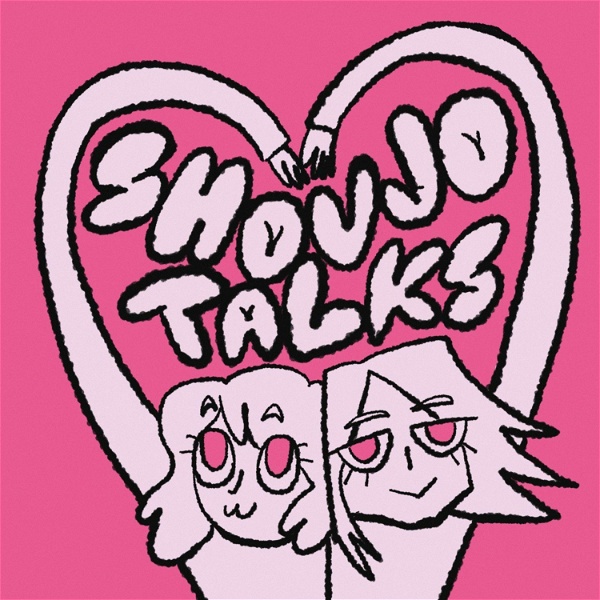 Artwork for Shoujo Talks