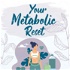 Your Metabolic Reset