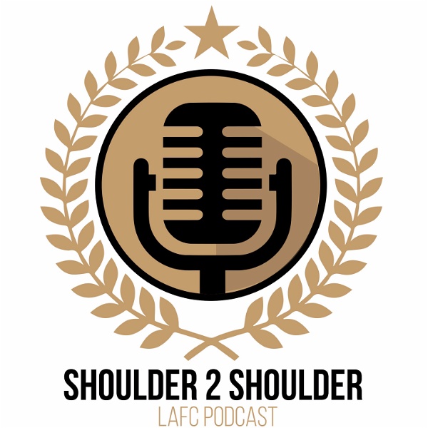 Artwork for Shoulder 2 Shoulder: LAFC Podcast