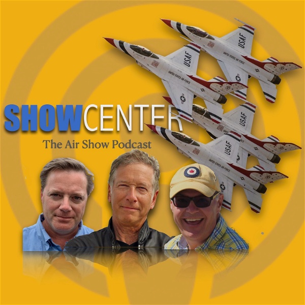 Artwork for SHOW CENTER The Airshow Podcast