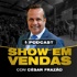 Show em Vendas com César Frazão