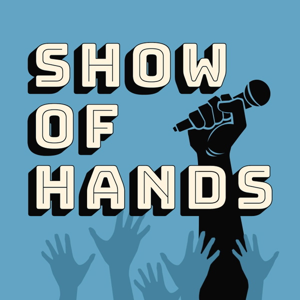 Artwork for Show of Hands Podcast