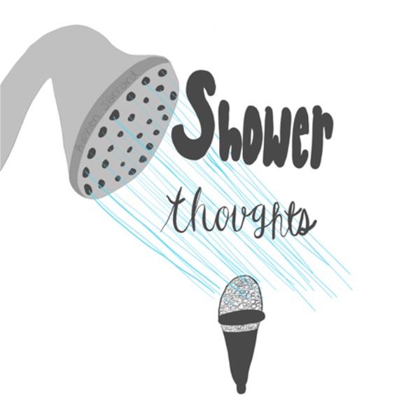 Artwork for 🚿 shower thoughts 🚿