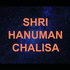 Shri Hanuman Chalisa Chants