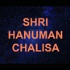 Shri Hanuman Chalisa Chants
