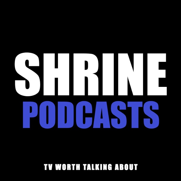 Artwork for Shrine Podcasts