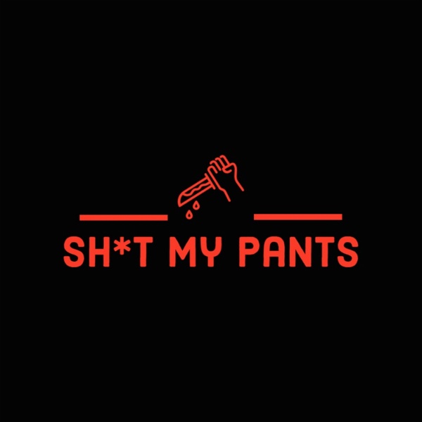 Artwork for Sh*t My Pants
