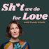 Sh*t we do for Love