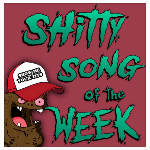 Artwork for Shitty Song of the Week