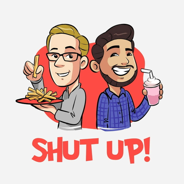 Artwork for Shut Up!