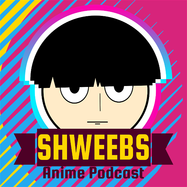 Artwork for Shweebs Anime Podcast