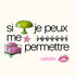 Si je peux me permettre
