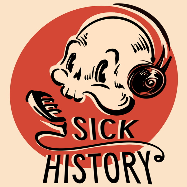 Artwork for Sick History