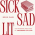 Sick Sad Lit