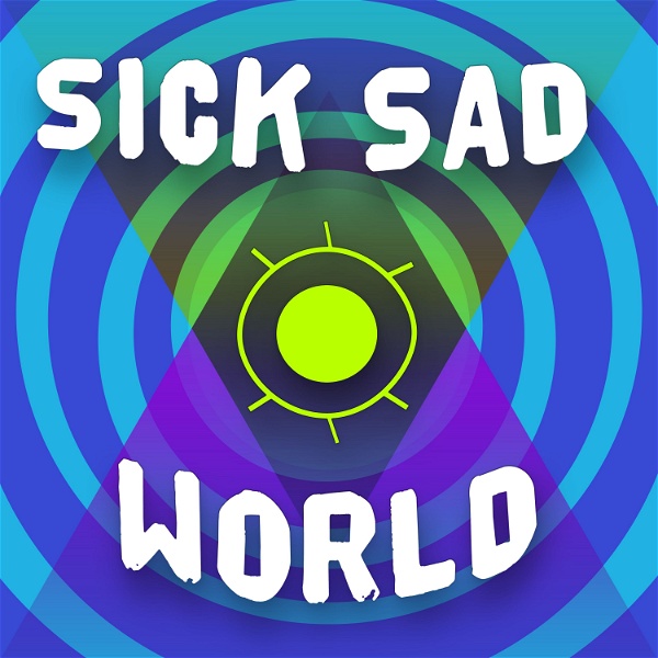 Artwork for Sick Sad World