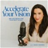 Accelerate Your Vision